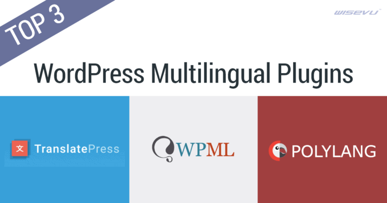 Top 3 WordPress Multilingual Plugins