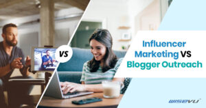 Influencer Marketing VS Blogger Outreach