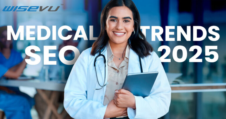 Medical SEO Trends 2025