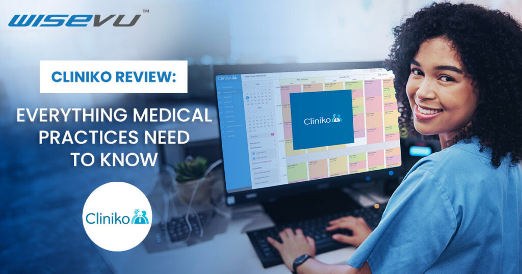 Cliniko Review for Medical Practices | Wisevu