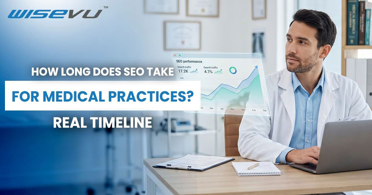 How Long Does SEO Take For Medical Practices