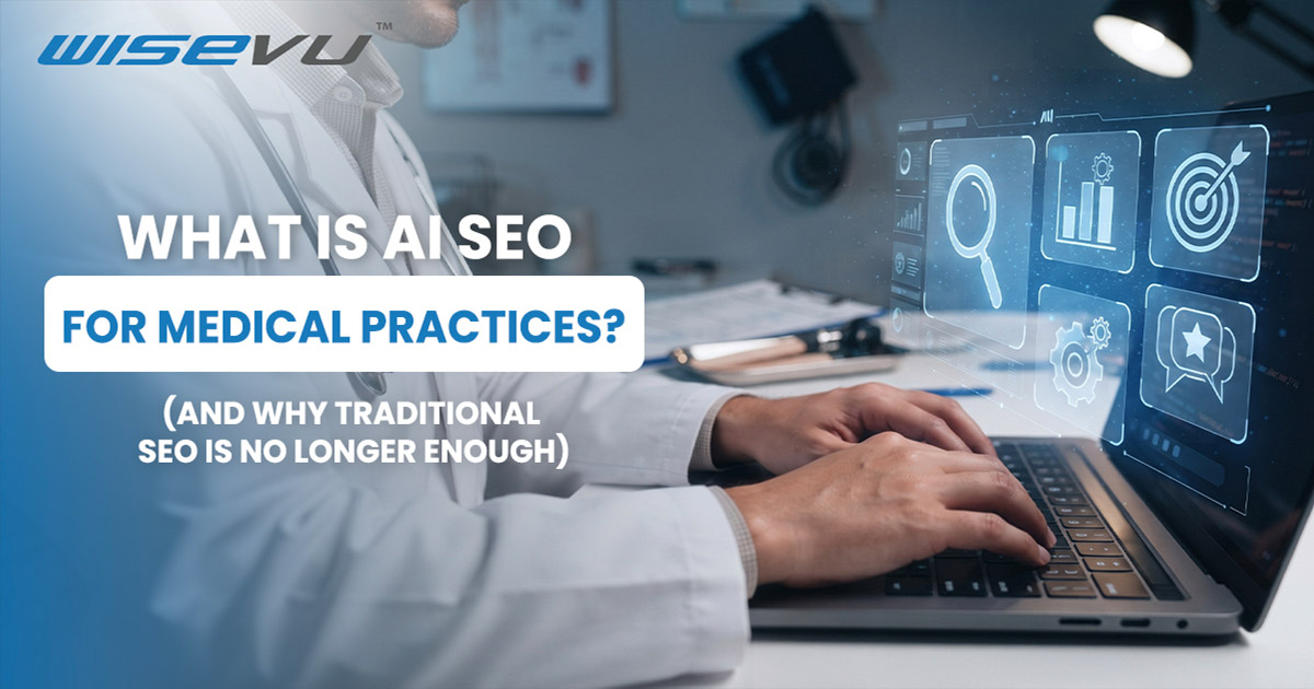 What Is AI SEO For Medical Practices